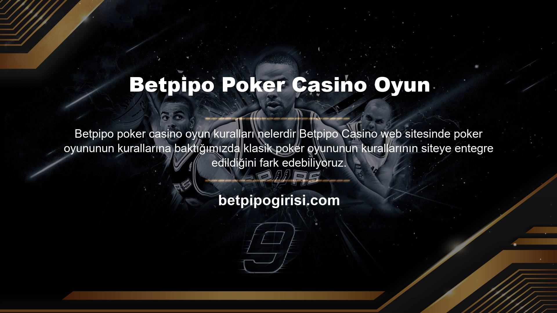 Betpipo Casino'da poker, çok hassas bir denge içeren bir kart oyunudur
