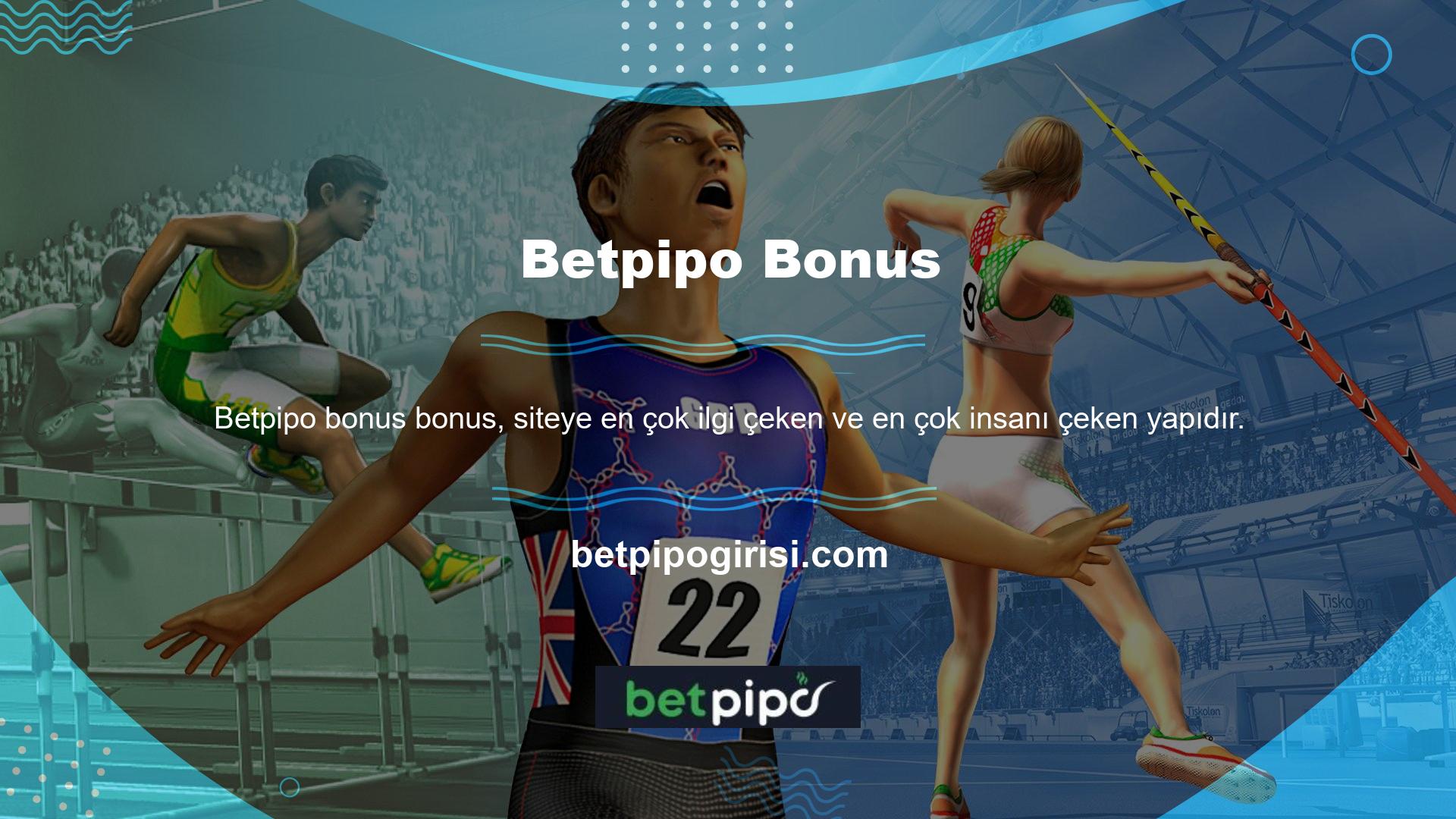 Betpipo ilk denemede bonus veriyor